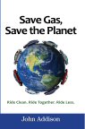 Cover of Save Gas, Save the Planet